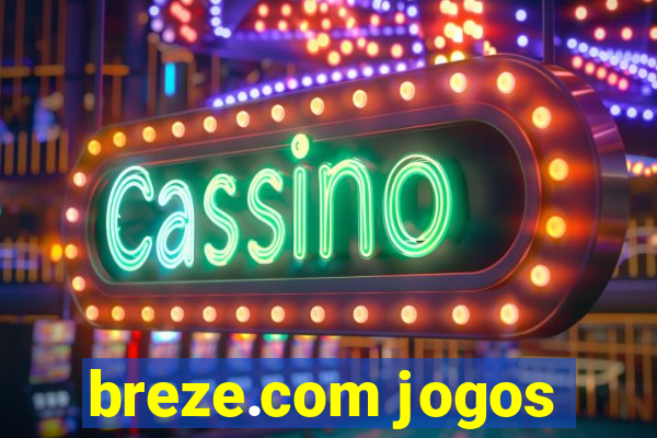 breze.com jogos